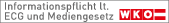 Informationspflicht lt. §5 E-Commerce Gesetz, §14 Unternehmensgesetzbuch bzw. §63 Gewerbeordnung und Offenlegungspflicht lt. §25 Mediengesetz